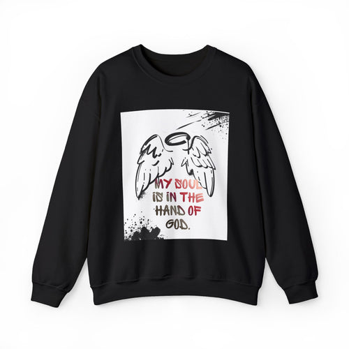 Christian Crewneck Sweatshirt — "My Soul Is In The Hand Of God" Angel Wings Graphic
