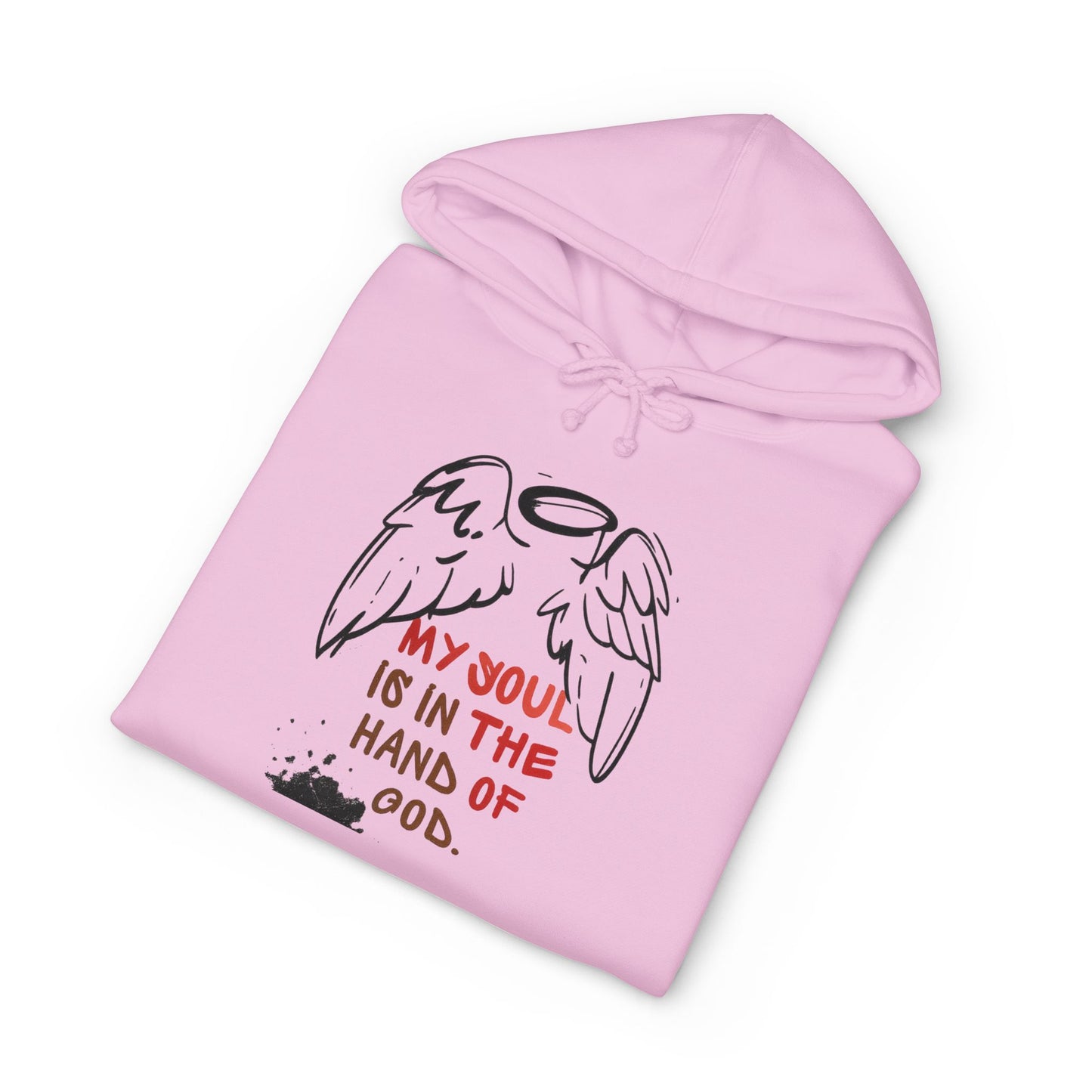 My Soul Is In The Hands Of God Hoodie