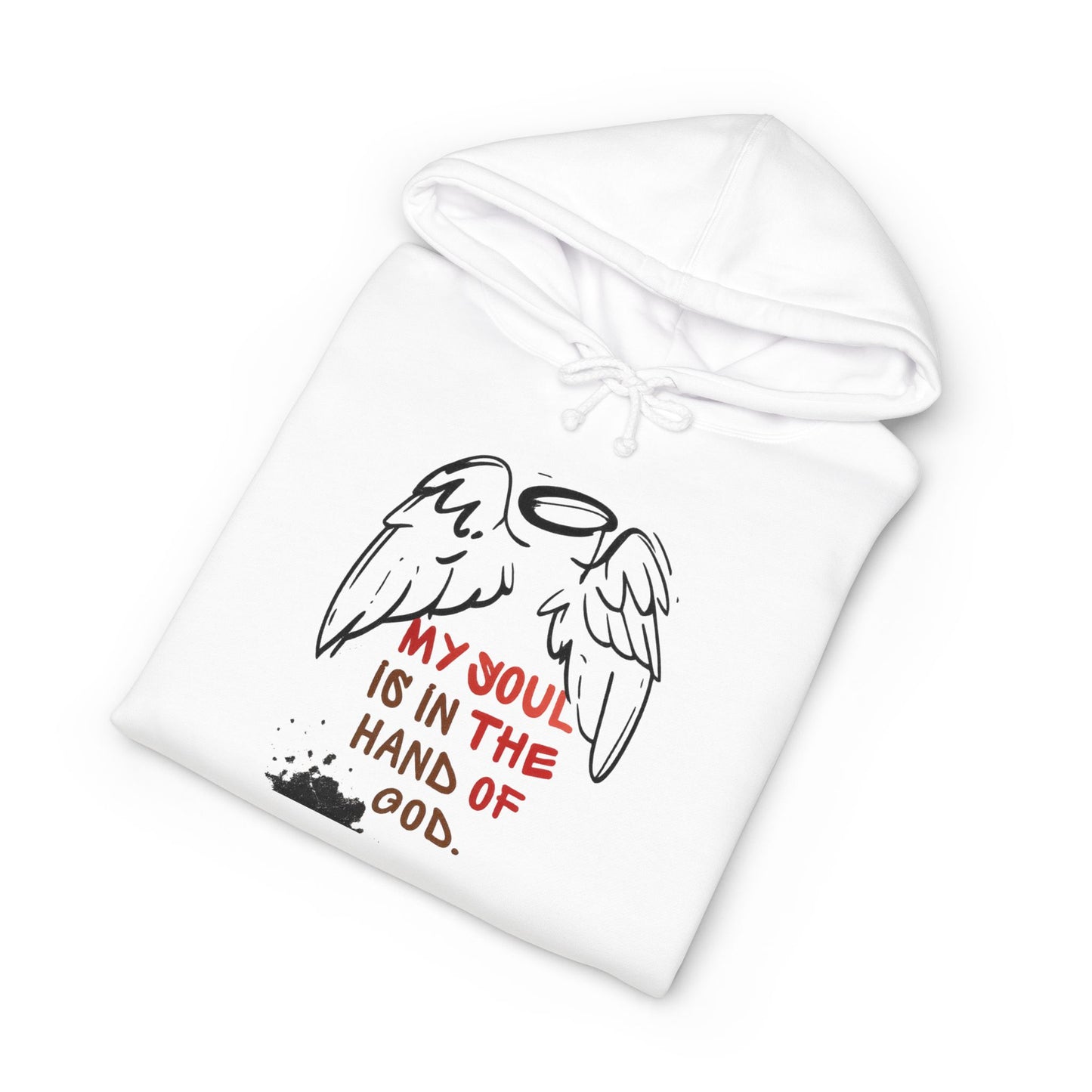 My Soul Is In The Hands Of God Hoodie