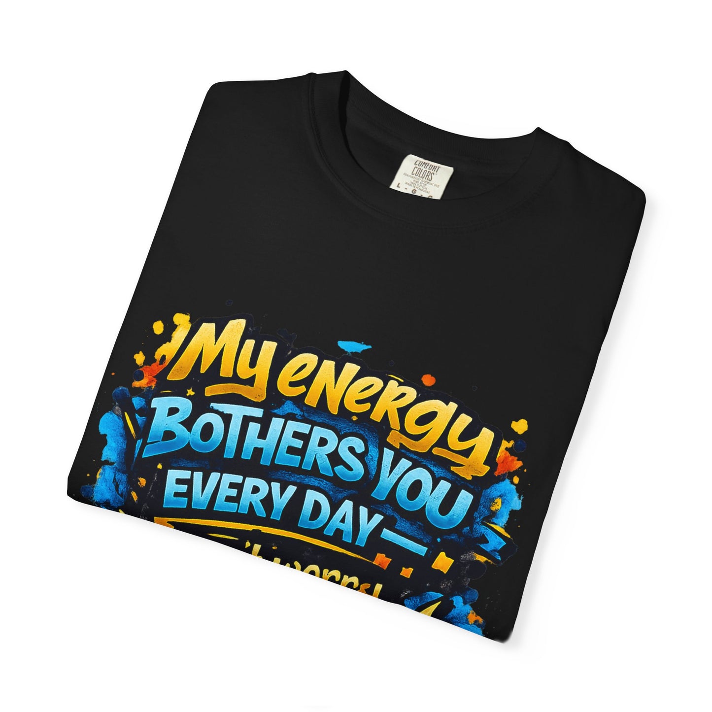 My Energy Bothers You Every Day tee | Christian Faith Shirt, Lightning Graphic