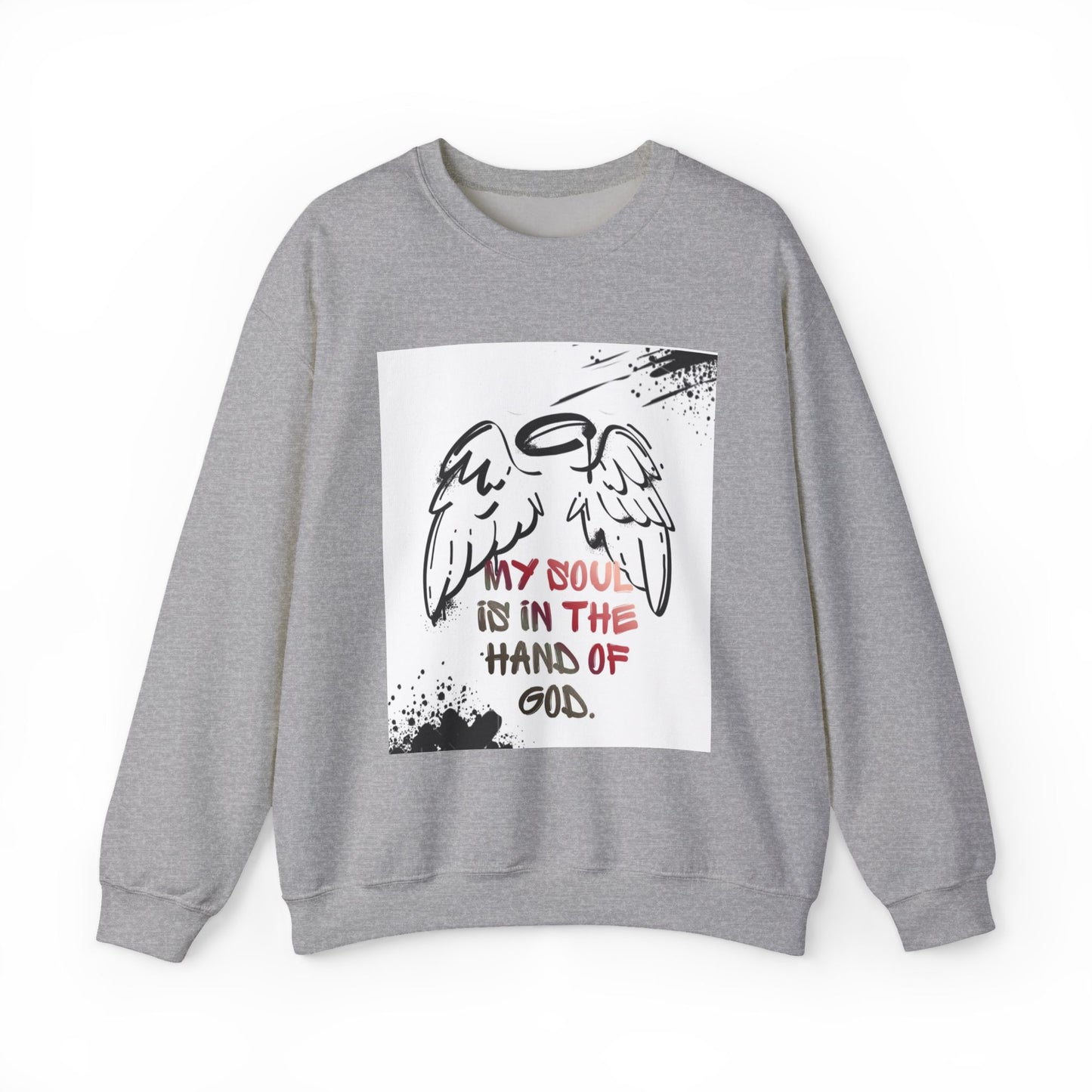 Christian Crewneck Sweatshirt — "My Soul Is In The Hand Of God" Angel Wings Graphic