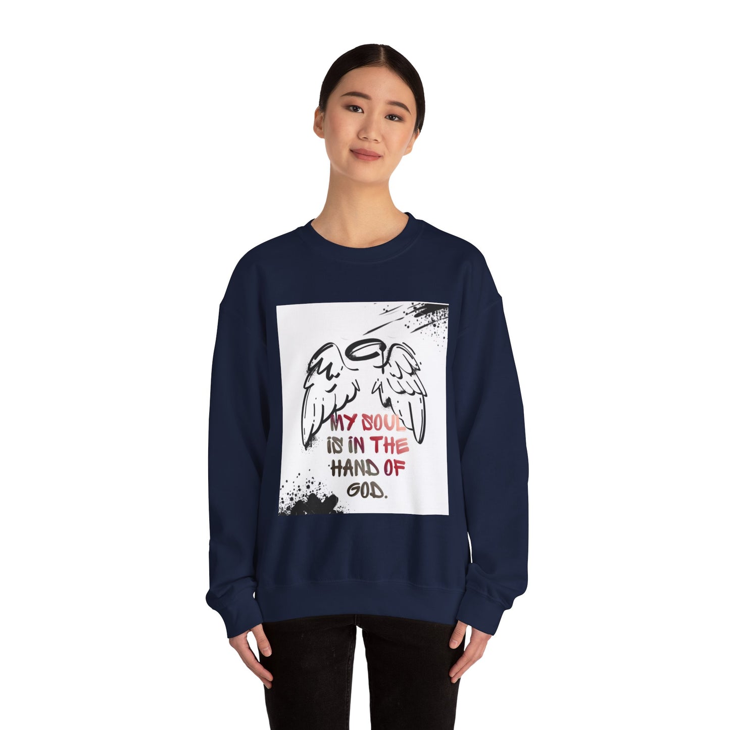 Christian Crewneck Sweatshirt — "My Soul Is In The Hand Of God" Angel Wings Graphic