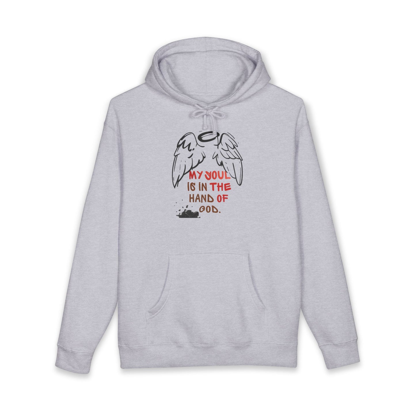 My Soul Is In The Hands Of God Hoodie