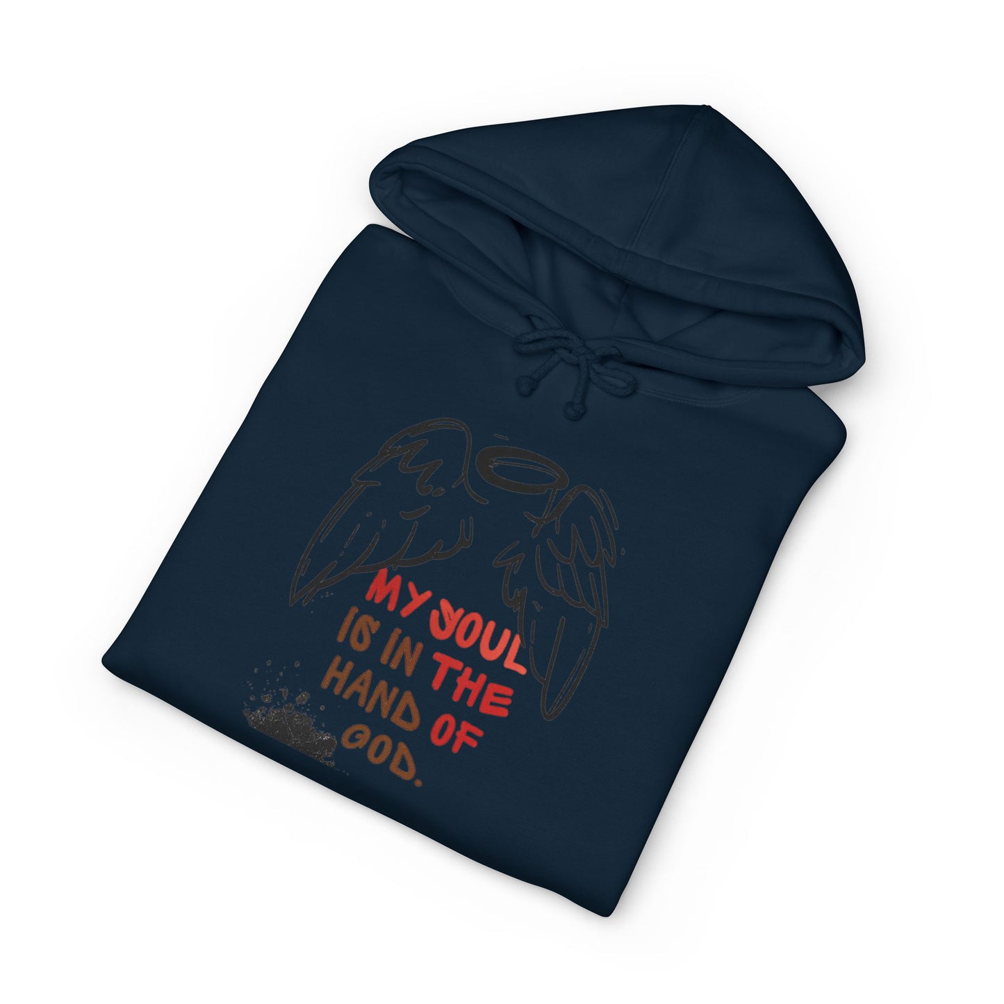 My Soul Is In The Hands Of God Hoodie