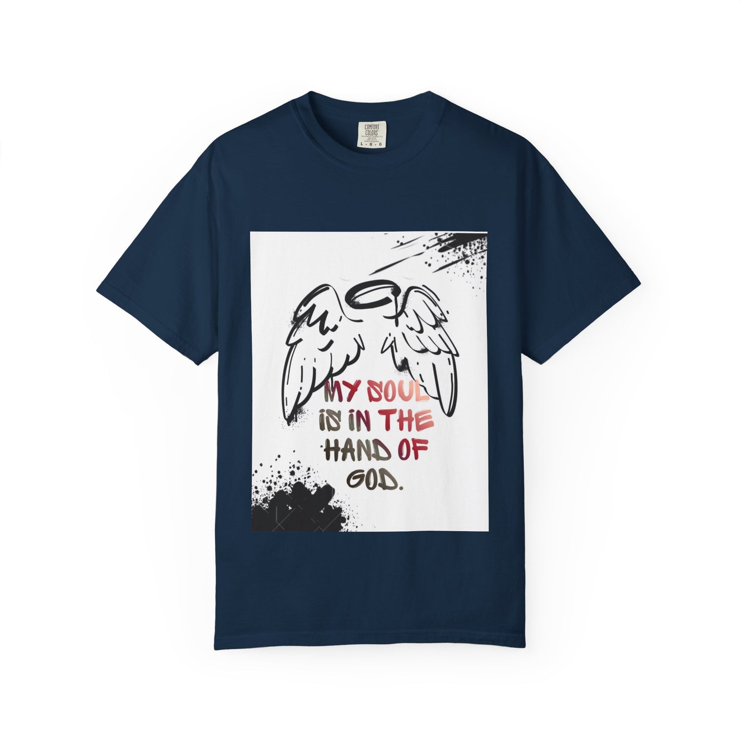 Angel Wings Graphic T‑Shirt — "My Soul Is In The Hand of God" Inspirational Tee